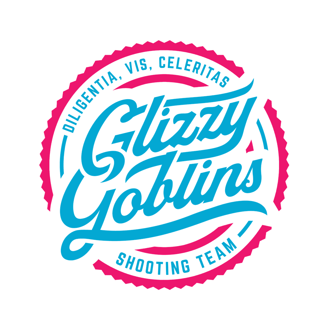 Glizzy Goblins — Diligentia, Vis, Celeritas — Shooting Team